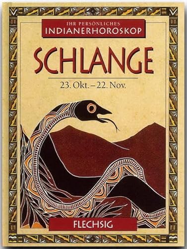 9783881895217: Indianerhoroskop: Schlange - 23. Okt. - 22. Nov