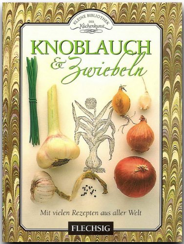 Stock image for Knoblauch & Zwiebeln for sale by medimops
