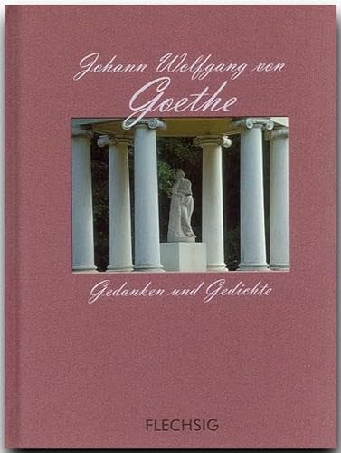 Gedanken und Gedichte - Johann W. von Goethe