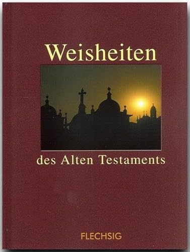 Weisheiten des Alten Testaments (9783881896573) by Tina Herzig