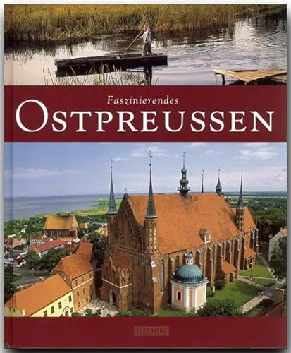 Stock image for Faszinierendes Ostpreuen for sale by Revaluation Books