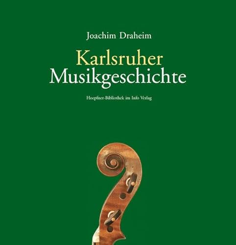 Beispielbild fr Karlsruher Musikgeschichte zum Verkauf von medimops