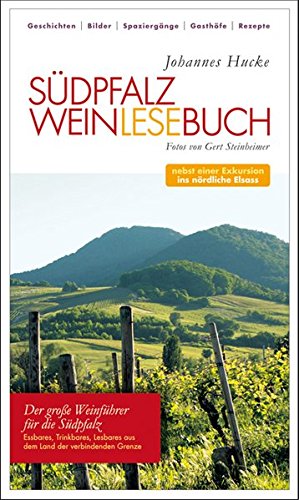 Imagen de archivo de Sdpfalz Weinlesebuch: Nebst einer Exkursion ins nrdliche Elsass a la venta por medimops