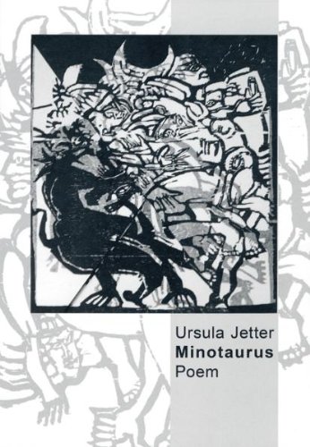 Minotaurus Poem - Ursula, Jetter