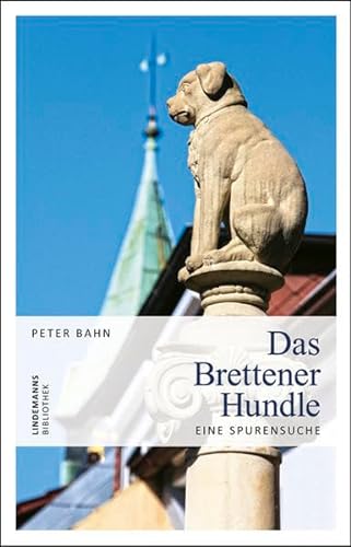 Stock image for Das Brettener Hundle: Eine Spurensuche for sale by medimops