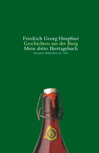 Stock image for Geschichten aus der Burg: Mein drittes Biertagebuch for sale by medimops