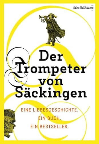 Beispielbild fr Der Trompeter von Sckingen: Eine Liebesgeschichte. Ein Buch. Ein Bestseller zum Verkauf von medimops