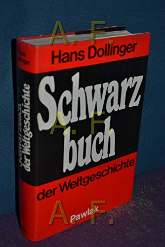 Beispielbild fr Schwarzbuch der Weltgeschichte. zum Verkauf von medimops