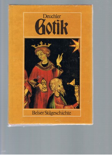 Stock image for Florens Deuchler: Belser Stilgeschichte: Gotik for sale by Versandantiquariat Felix Mcke