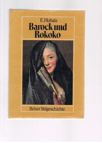 Beispielbild fr Erich Hubala: Belser Stilgeschichte: Barock und Rokoko zum Verkauf von Versandantiquariat Felix Mcke