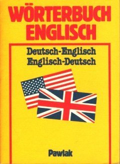 Beispielbild fr Wrterbuch Englisch Deutsch-Englisch Englisch-Deutsch zum Verkauf von Versandantiquariat Felix Mcke