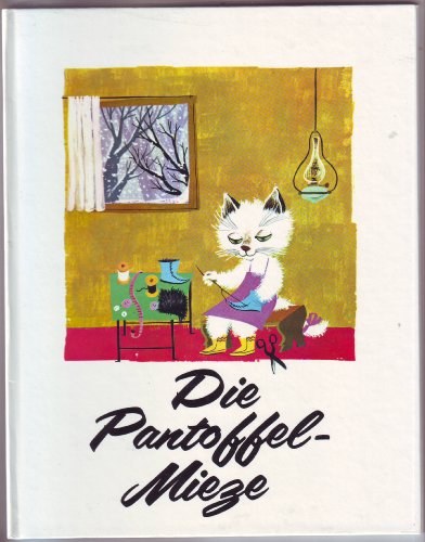 Imagen de archivo de Die Pantoffel-Mieze a la venta por medimops