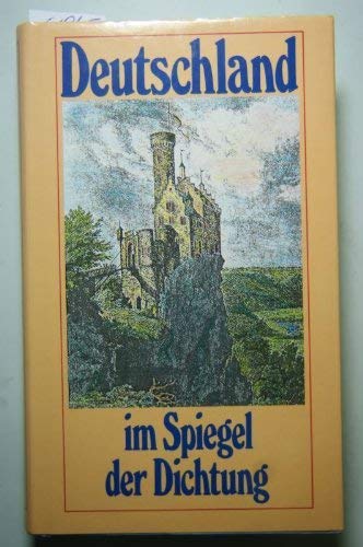 Stock image for Deutschland im Spiegel der Dichtung. Hardcover mit Schutzumschlag for sale by Deichkieker Bcherkiste