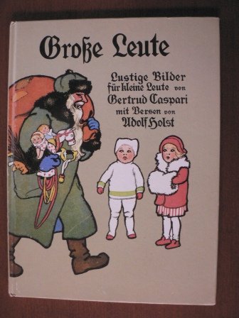 9783881992350: Groe Leute. Lustige Bilder fr kleine Leute.