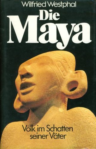 9783881992701: Die Maya. Volk im Schatten seiner Vter
