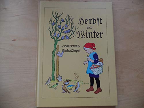 Imagen de archivo de Herbst und Winter a la venta por Elke Noce