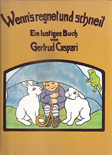 Stock image for Wenn's Regnet Und Schneit for sale by Bcherpanorama Zwickau- Planitz