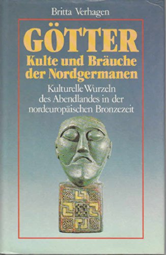 Beispielbild fr Gtter. Kulte und Bruche der Nordgermanen. zum Verkauf von medimops