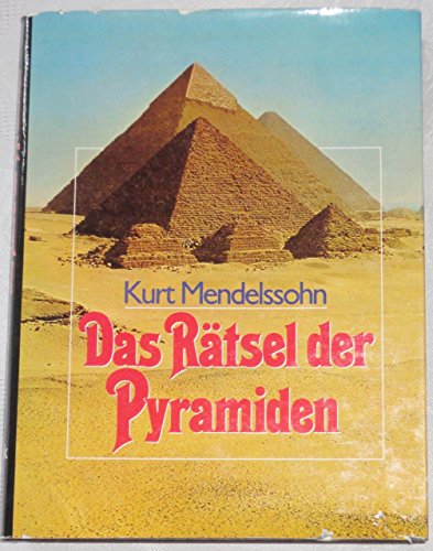 Beispielbild fr Das Rtsel der Pyramiden. Aus dem Englischen bertragen von Joachim Rehork. zum Verkauf von Mephisto-Antiquariat