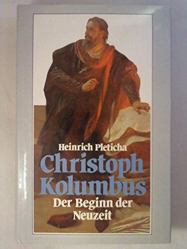 Stock image for Christoph Columbus. Der Beginn der Neuzeit for sale by Gabis Bcherlager