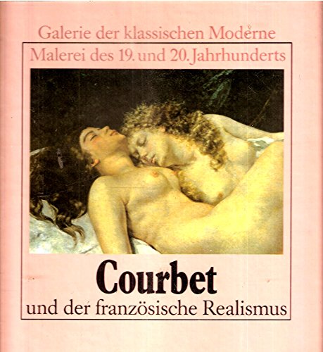 Beispielbild fr Courbet und der franzsische Realismus zum Verkauf von medimops