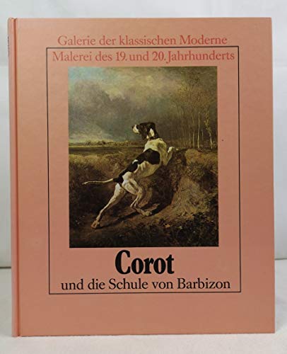 Stock image for Corot und die Schule von Barbizon for sale by medimops
