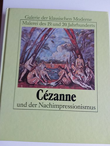 Imagen de archivo de Czanne und der Nachimpressionismus a la venta por Der Ziegelbrenner - Medienversand