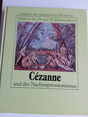 Stock image for Czanne und der Nachimpressionismus for sale by Der Ziegelbrenner - Medienversand