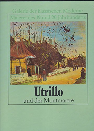 9783881994460: Utrillo und der Montmartre