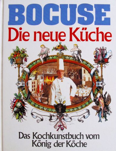 Die Neue Küche [Rilegato] by Paul Bocuse