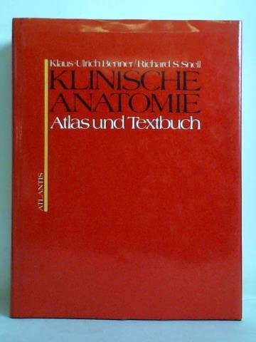 klinische anatomie. atlas und textbuch.