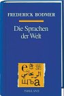 Stock image for Die Sprachen der Welt / Geschichte-Grammatik-Wortschatz in vergleichender Darstellung for sale by Books From California