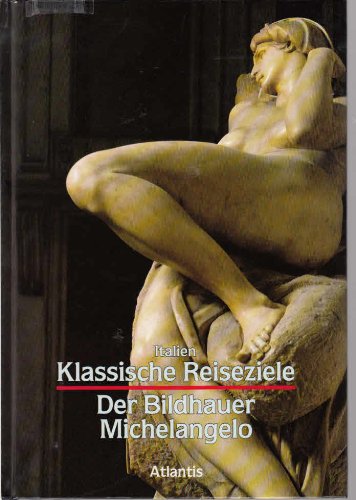 Beispielbild fr Italien. Der Bildhauer Michelangelo zum Verkauf von Versandantiquariat Felix Mcke