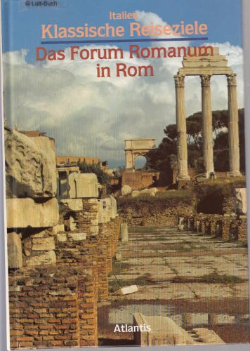 Beispielbild fr Das Forum Romanum in Rom zum Verkauf von medimops