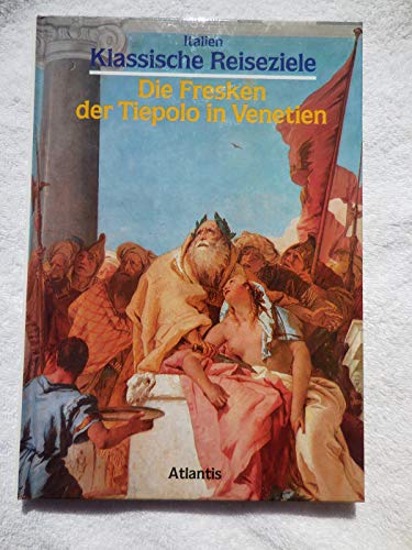 Beispielbild fr Italien - Klassische Reiseziele.Die Fresken der Tiepolo in Venetien. (kk4h) zum Verkauf von Versandantiquariat Behnke