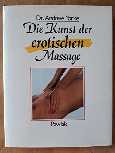 Beispielbild fr Die Kunst der erotischen Massage zum Verkauf von Versandantiquariat Felix Mcke