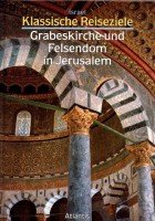 Stock image for Israel. Grabeskirche und Felsendom in Jerusalem for sale by Versandantiquariat Felix Mcke