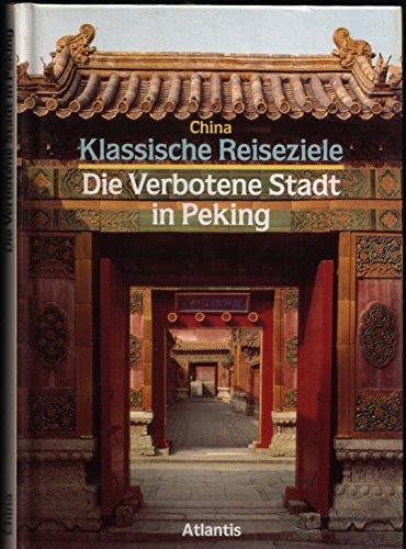 Die verbotene Stadt in Peking