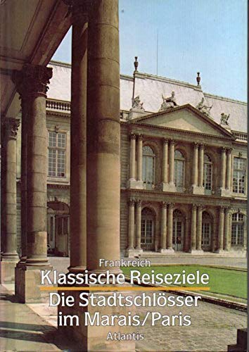 Stock image for Die Stadtschlsser im Marais/Paris - Klassische Reiseziele Frankreich for sale by Sammlerantiquariat