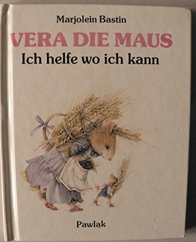 Beispielbild fr Vera, die Maus. Ich helfe wo ich kann zum Verkauf von medimops