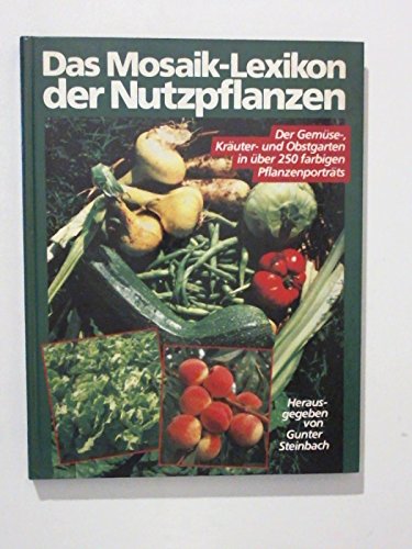 Beispielbild fr Das Mosaik- Lexikon der Nutzpflanzen zum Verkauf von medimops