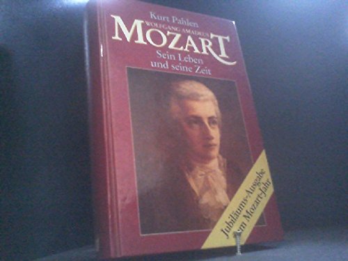 Beispielbild fr wolfgang amadeus mozart. sein leben und seine zeit. jubilums - ausgabe zum mozart - jahr zum Verkauf von alt-saarbrcker antiquariat g.w.melling