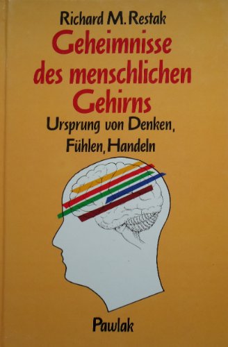 Stock image for Geheimnisse des menschlichen Gehirns. Ursprung von Denken, Fühlen, Handeln. for sale by Antiquariat & Verlag Jenior