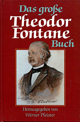 Beispielbild fr Das groe Theodor Fontane Buch zum Verkauf von medimops