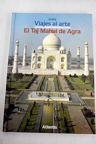 Immagine dell'editore per El Taj Mahal de Agra venduto da Hamelyn