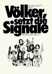 Völker, setzt die Signale - Medienhandbuch