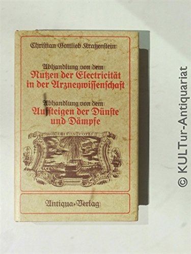  Abhandlung Von Dem Aufsteigen Der Dunste Und Dampfe (1744)  (German Edition): 9781165893386: Kratzenstein, Christian Gottlieb: Books