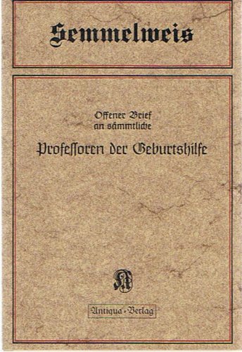 Imagen de archivo de Offener Brief an smmtliche Professoren der Geburtshilfe. a la venta por Antiquariat Dirk Borutta