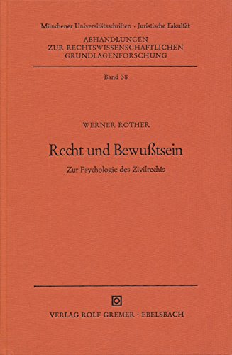 Stock image for Recht und Bewusstsein Zur Psychologie des Zivilrechts for sale by Buchpark