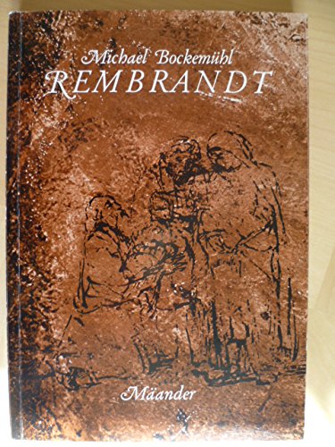 9783882191431: Rembrandt. Zum Wandel des Bildes und seiner Anschauung im Sptwerk